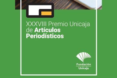 XXXVIII Premio Unicaja de Artículos Periodísticos