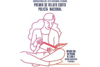 XXXI Certamen Literario "Premio de Relato Corto Policía Nacional”