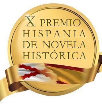 X Premio Hispania de Novela Histórica