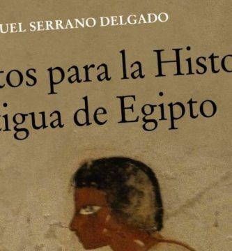 “Textos para la historia antigua de Egipto”, de José Miguel Serrano Delgado