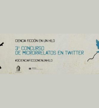 3r Concurso de Microrrelatos “Ciencia Ficción en un Hilo”