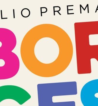 “Borges, la reinvención de la literatura”, de Julio Premat
