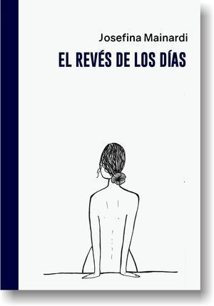 “El revés de los días”, de Josefina Mainardi