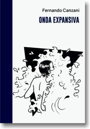 “Onda expansiva”, de Fernando Canzani