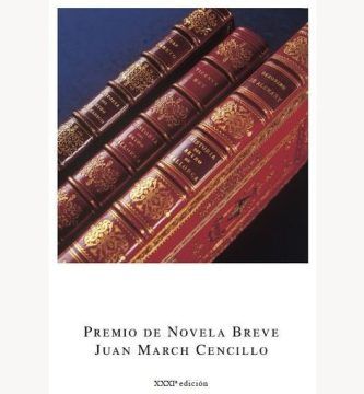 XXXI Premio de Novela Breve Juan March Cencillo