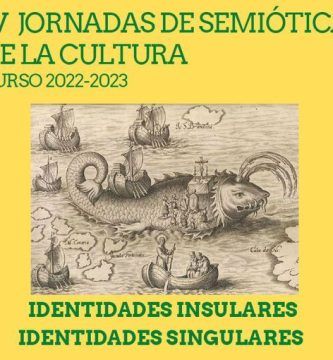 IV Jornadas de Semiótica de la Cultura “Identidades insulares, identidades singulares”