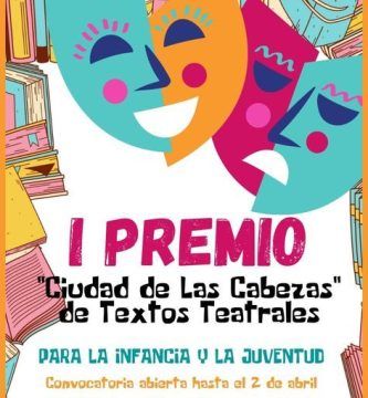 I Premio “Ciudad de Las Cabezas” de Textos Teatrales para la Infancia y la Juventud