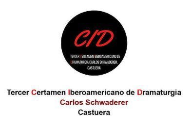 Tercer Certamen Iberoamericano de Dramaturgia Carlos Schwaderer 2023