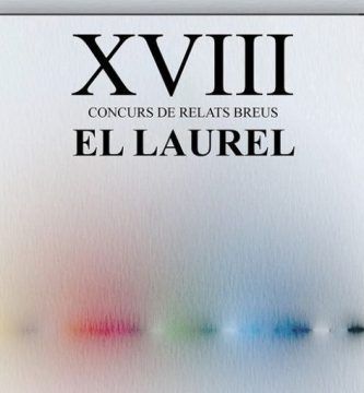XVIII Concurso de Relatos Breves El Laurel