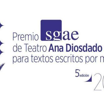 5º Premio SGAE de Teatro Ana Diosdado para Textos Escritos por Mujeres 2023