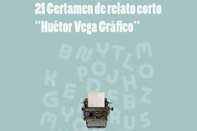 XXI Certamen de Relato Corto “Huétor Vega Gráfico”