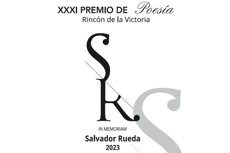 XXXI Premio de Poesía Rincón de la Victoria, in memoriam Salvador Rueda 2023