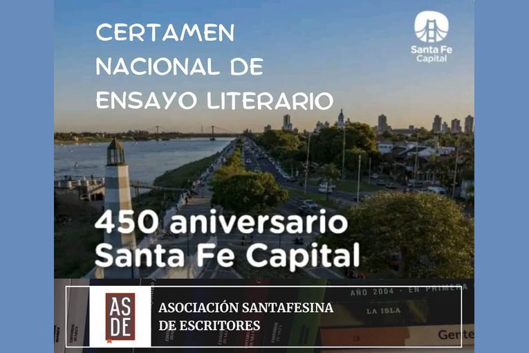 Certamen Nacional de Ensayo Literario 450º Aniversario de Santa Fe Capital