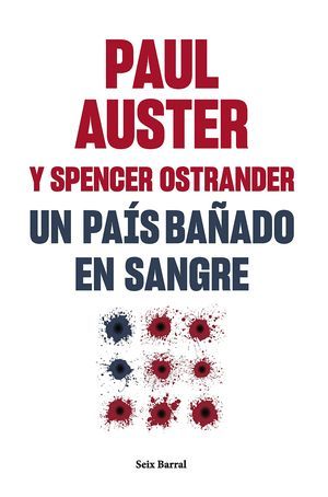 “Un país bañado en sangre”, de Paul Auster