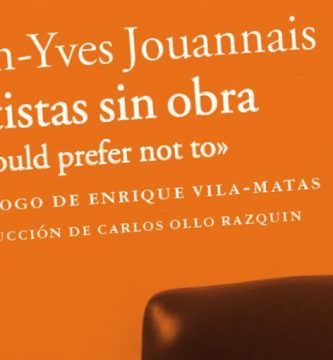 “Artistas sin obra”, de Jean-Yves Jouannais
