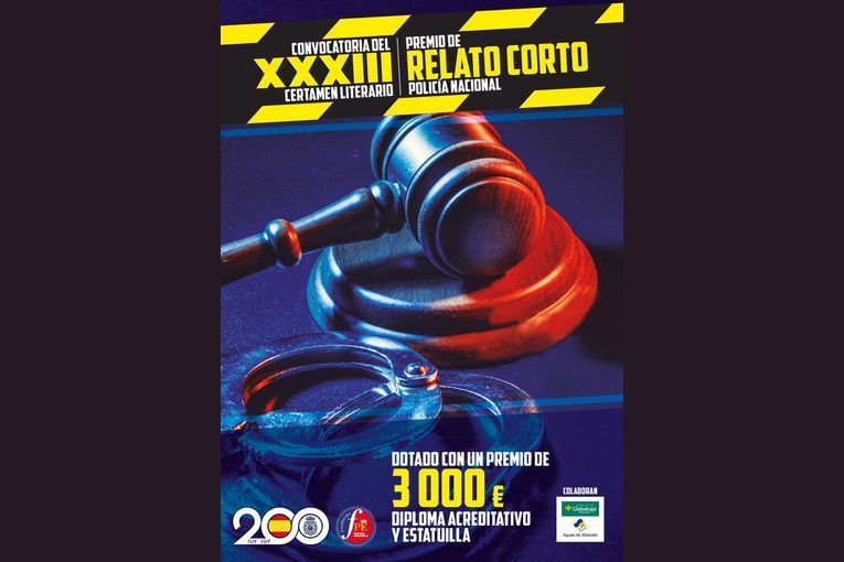 XXXIII Certamen Literario “Premio de Relato Corto Policía Nacional”