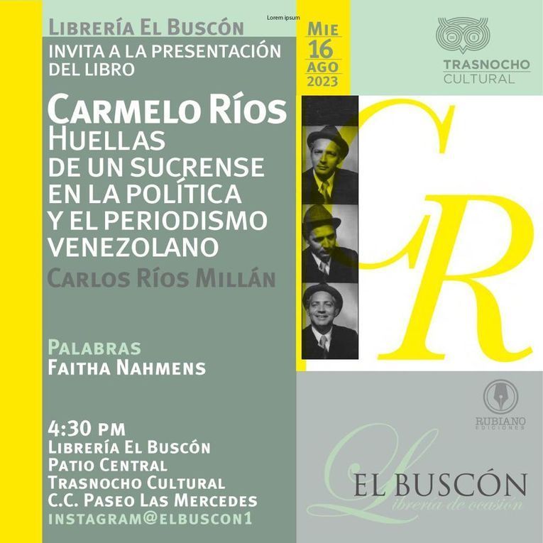 Presentación de “Carmelo Ríos: huellas de un sucrense en la política y el periodismo venezolano”, de Carlos Ríos Millán