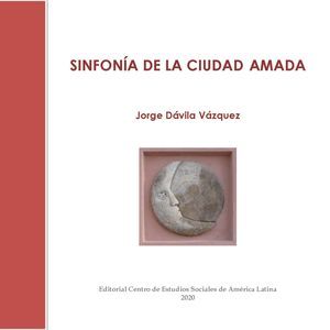 “Sinfonía de la ciudad amada”, de Jorge Dávila Vázquez