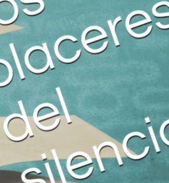 “Los placeres del silencio”, de Francois Villanueva Paravicino