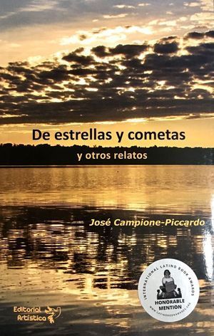 “De estrellas y cometas y otros relatos”, de José Campione Piccardo