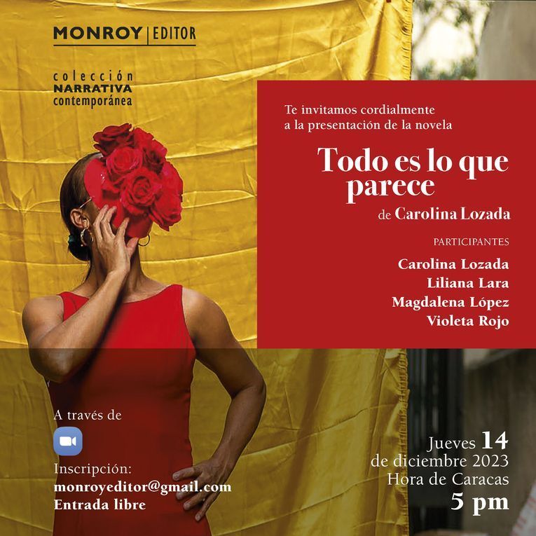 Presentación de “Todo es lo que parece”, de Carolina Lozada