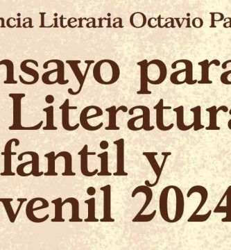 Estancia Literaria Octavio Paz de Ensayo para la Literatura Infantil y Juvenil 2024