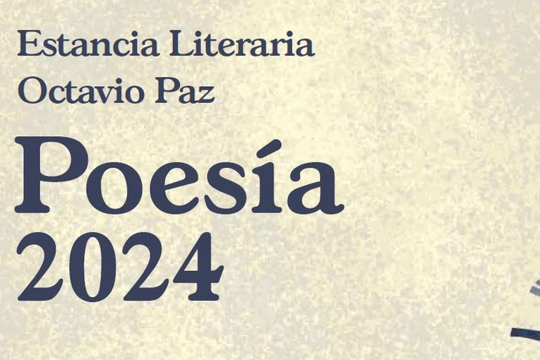Estancia Literaria Octavio Paz de Poesía 2024