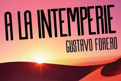 “A la intemperie”, de Gustavo Forero