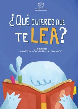 “¿Qué quieres que te lea?”, de J. R. Spinoza