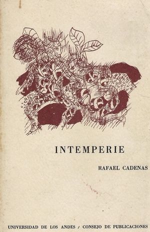 “Intemperie” (1977), de Rafael Cadenas
