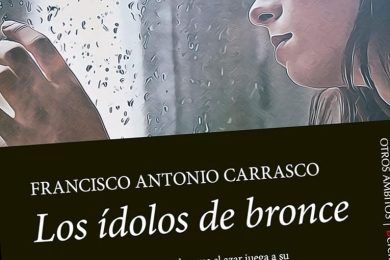 “Los ídolos de bronce”, de Francisco Antonio Carrasco
