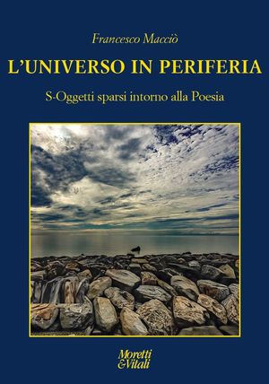 “L’universo in periferia”, de Francesco Macciò