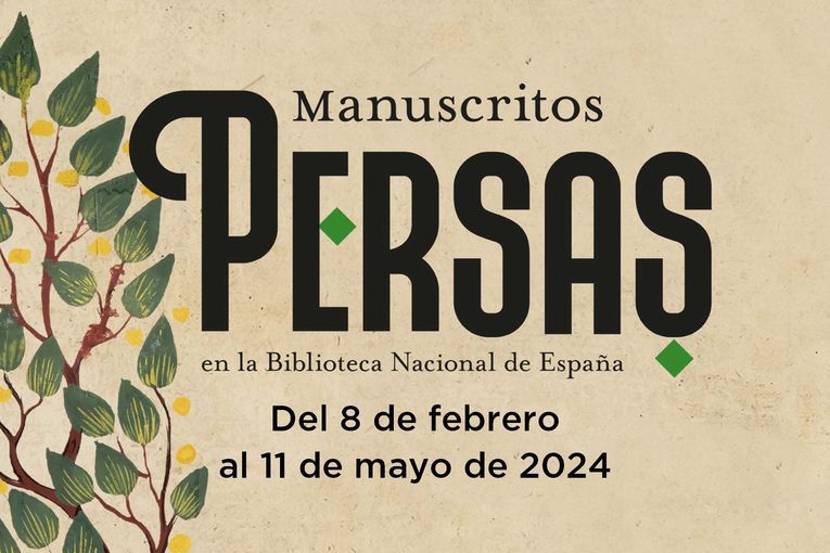Exposición “Manuscritos persas en la Biblioteca Nacional de España”