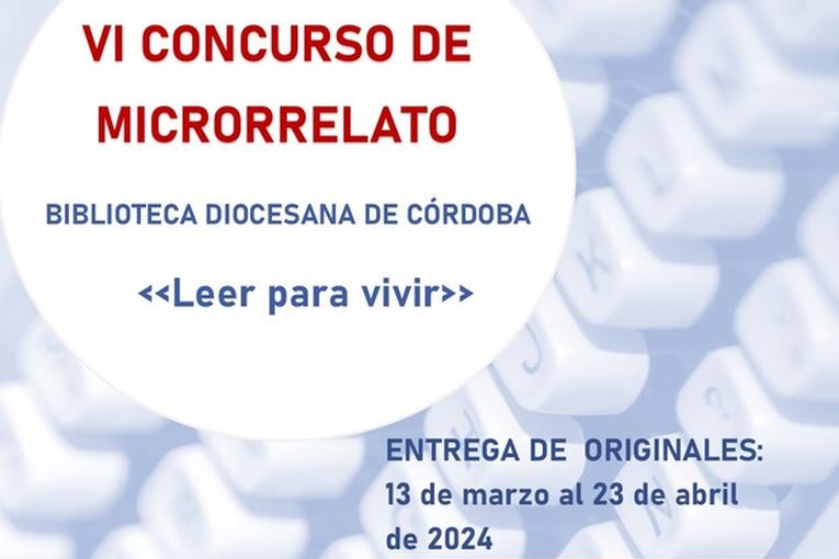 VI Concurso de Microrrelato Biblioteca Diocesana de Córdoba: “Leer para vivir”