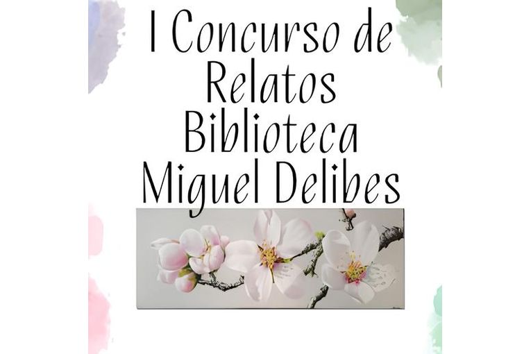 I Concurso de Relatos Biblioteca Miguel Delibes