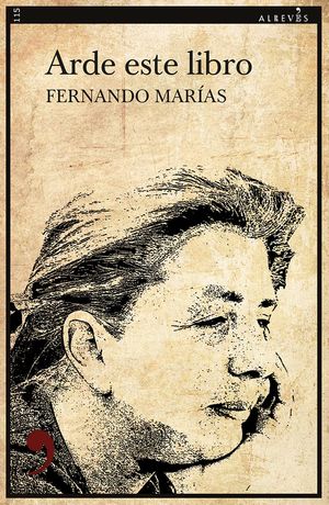 “Arde este libro”, de Fernando Marías