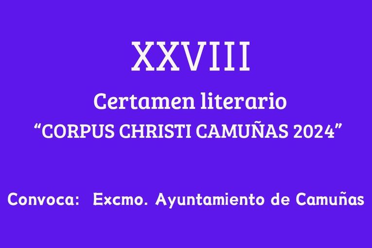 XXVIII Certamen Literario “Corpus Christi” Camuñas 2024
