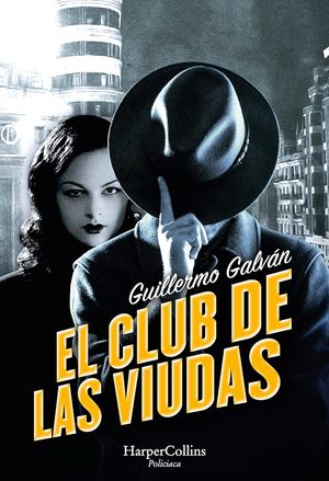 “El club de las viudas”, de Guillermo Galván
