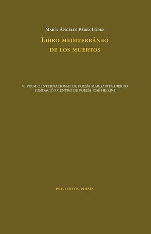 “Libro mediterráneo de los muertos”, de María Ángeles Pérez López
