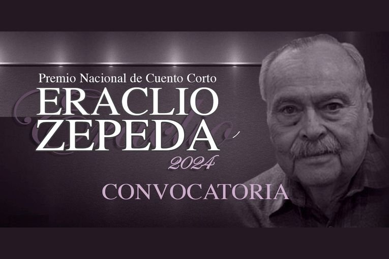 Premio Nacional del Cuento Corto Eraclio Zepeda 2024