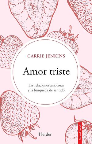 “Amor triste”, de Carrie Jenkins