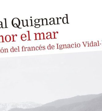 “El amor el mar”, de Pascal Quignard