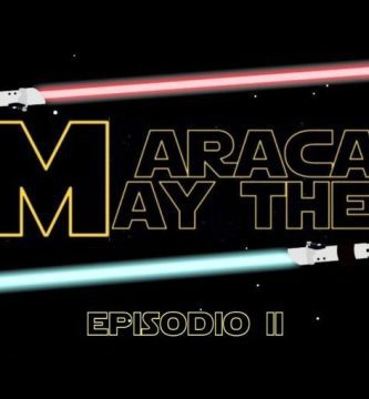 Maracay, May the 4th: episodio II
