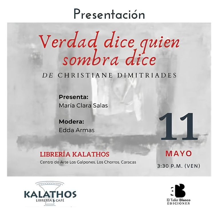 Presentación de “Verdad dice quien sombra dice”, de Christiane Dimitriades