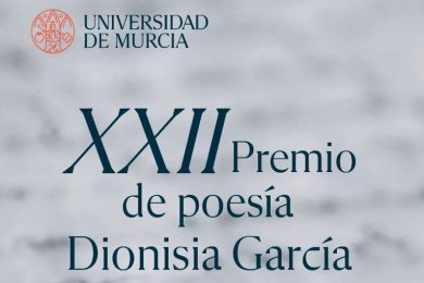 XXII Premio de Poesía Dionisia García-Universidad de Murcia