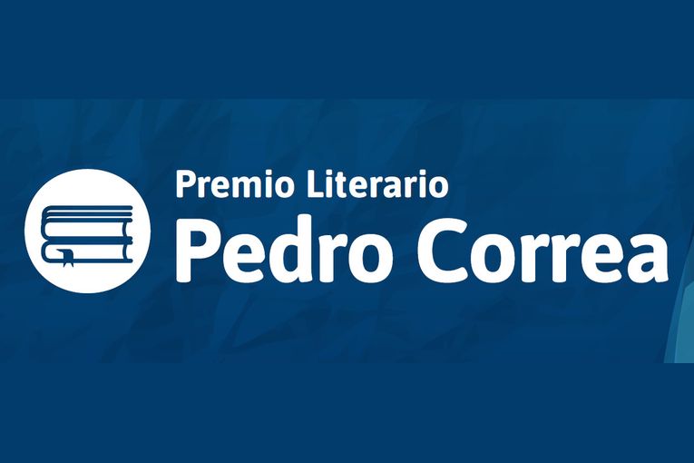 Premio Literario Pedro Correa Vásquez 2024 Premio Literario Pedro Correa Vásquez 2024