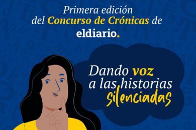 Concurso de Crónicas “Dando voz a las historias silenciadas” de ElDiario.com