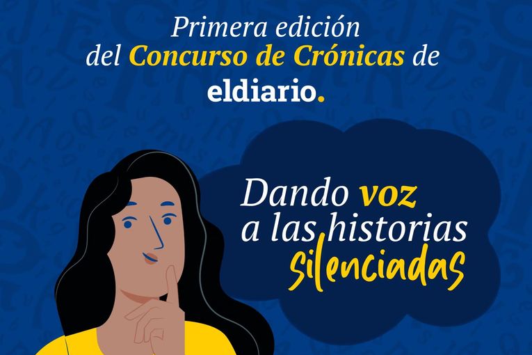 Concurso de Crónicas “Dando voz a las historias silenciadas” de ElDiario.com