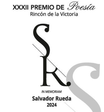 XXXI Premio de Poesía Rincón de la Victoria, in memoriam Salvador Rueda 2024