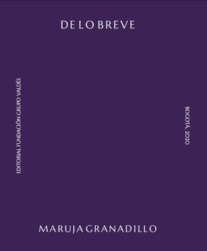 “De lo breve”, de Maruja Granadillo